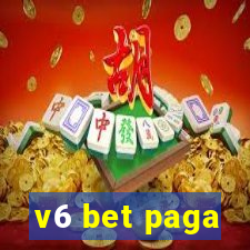 v6 bet paga